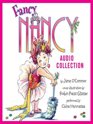 cover image of The Fancy Nancy Audio Collection
